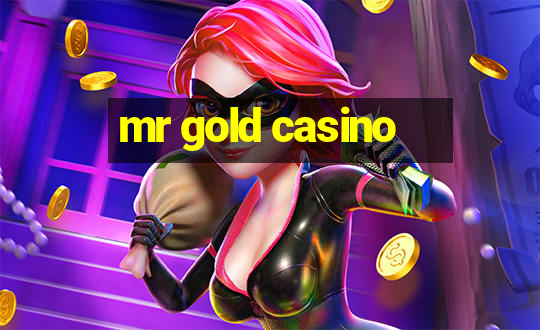 mr gold casino