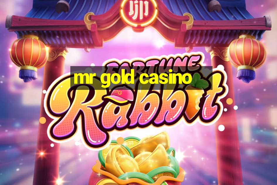 mr gold casino