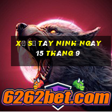 xổ số tây ninh ngày 15 tháng 9