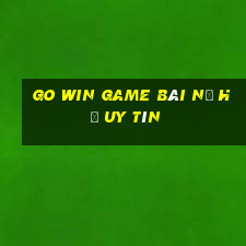 Go Win Game Bài Nổ Hũ Uy Tín