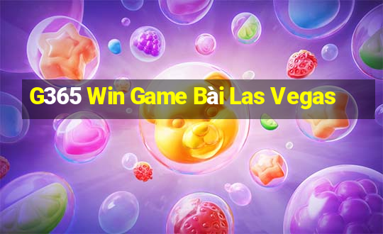 G365 Win Game Bài Las Vegas