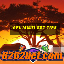 afl multi bet tips