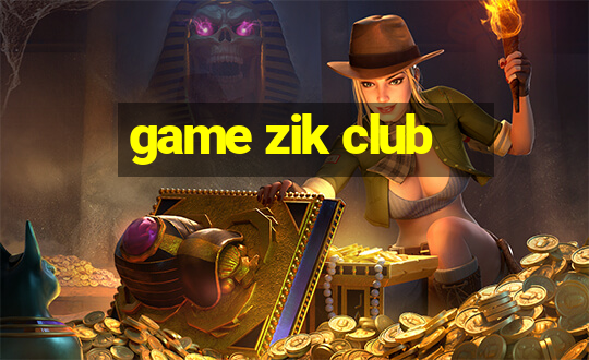 game zik club