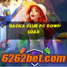 gacha club pc download