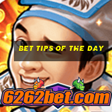 bet tips of the day