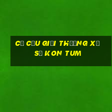 cơ cấu giải thưởng xổ số kon tum