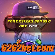 pokerstars bonus code 2019