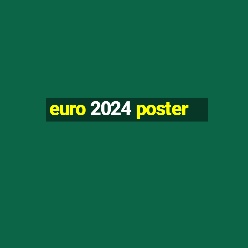 euro 2024 poster