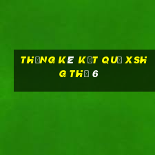 THỐNG KÊ KẾT QUẢ XSHG Thứ 6