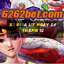 xổ số đà lạt ngày 24 tháng 12