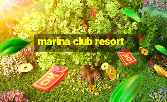 marina club resort