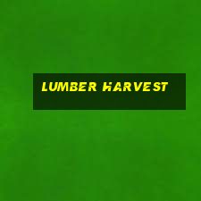 lumber harvest