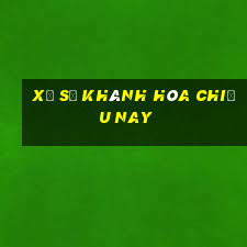 xổ số khánh hòa chiều nay