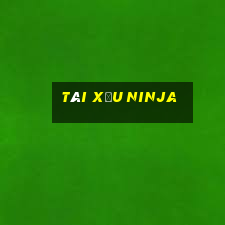 tài xỉu ninja