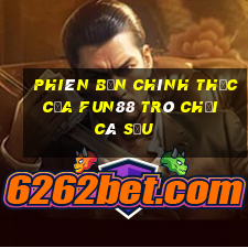 Phiên bản chính thức của Fun88 trò chơi cá sấu