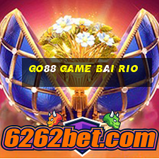 Go88 Game Bài Rio