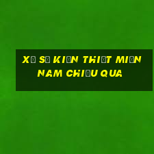 xổ số kiến thiết miền nam chiều qua