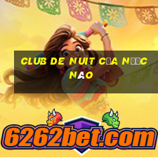 club de nuit của nước nào