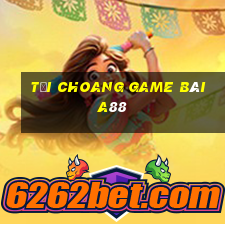 Tải Choang Game Bài A88