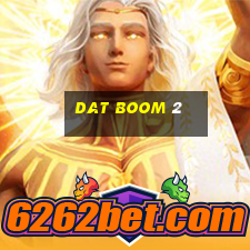 dat boom 2