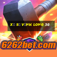 xổ số vĩnh long 30