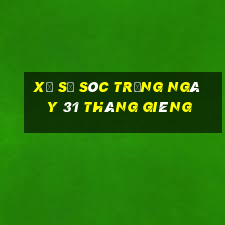 xổ số sóc trăng ngày 31 tháng giêng