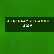 xổ số ngày 7 tháng 3 2024