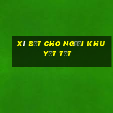 xí bệt cho người khuyết tật