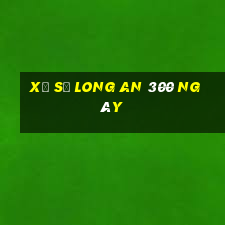 xổ số long an 300 ngày