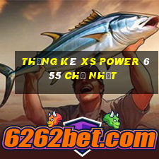 Thống kê XS power 6 55 Chủ Nhật