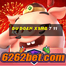 du doan xsmb 7 11