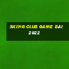 3King Club Game Bài 2022