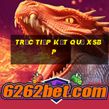 Trực tiếp kết quả XSBP