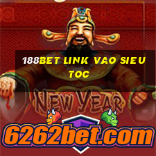 188bet link vao sieu toc