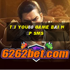 Tải You88 Game Bài Nạp Sms