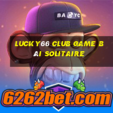 Lucky66 Club Game Bài Solitaire