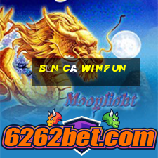 Bắn Cá Winfun