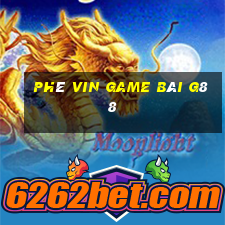 Phê Vin Game Bài G88