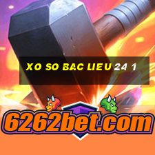 xo so bac lieu 24 1