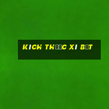 kich thuoc xi bet