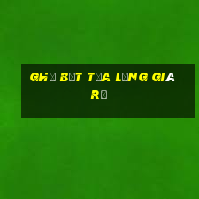 ghế bệt tựa lưng giá rẻ