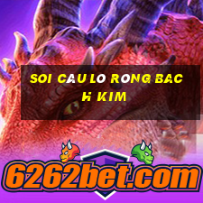 soi câu lô rông bach kim