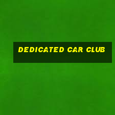 dedicated car club