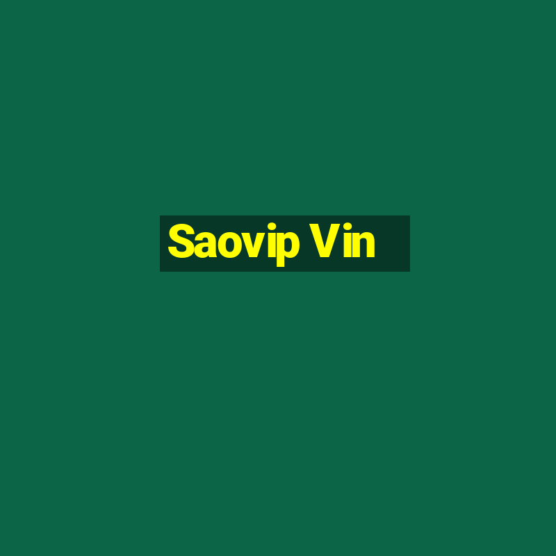 Saovip Vin