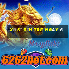 xổ số bến tre ngày 6