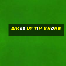 Bik68 Uy Tín Không