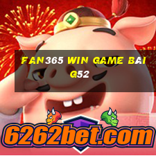 Fan365 Win Game Bài G52