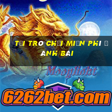 tải trò chơi miễn phí đánh bài