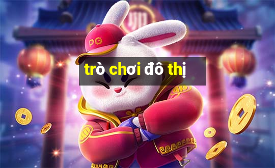 trò chơi đô thị