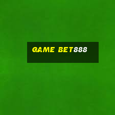 game bet888